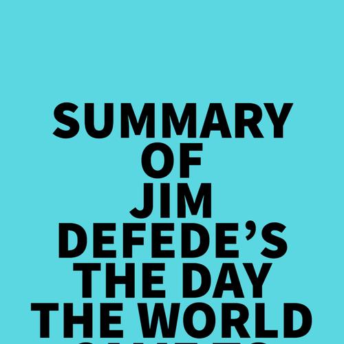 Summary of Jim DeFede's The Day the World Came to Town