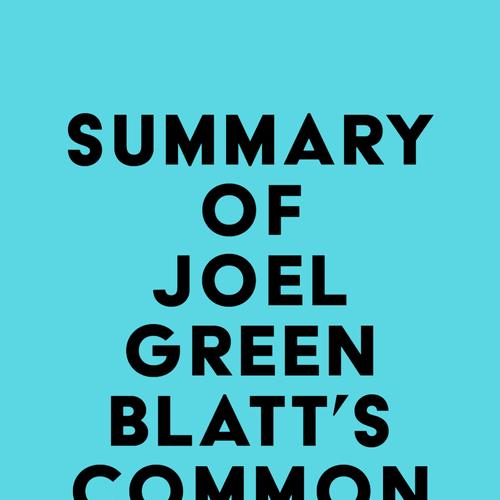 Summary of Joel Greenblatt's Common Sense