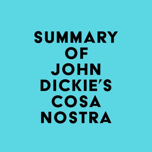 Summary of John Dickie's Cosa Nostra