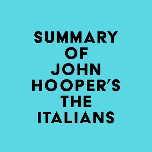 Summary of John Hooper's The Italians