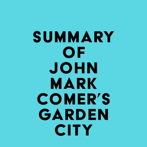 Summary of John Mark Comer's Garden City