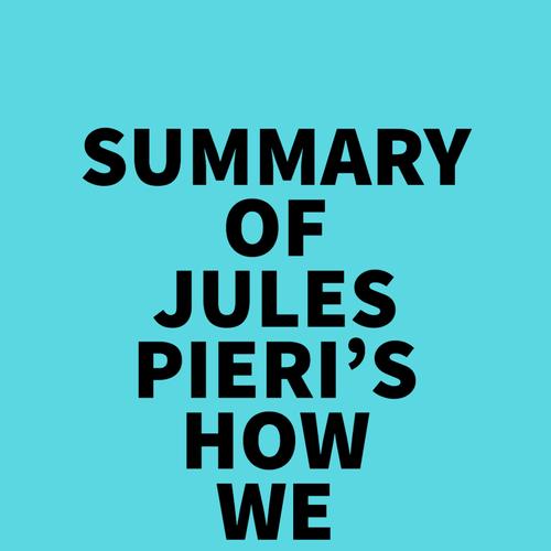 Summary of Jules Pieri's How We Make Stuff Now