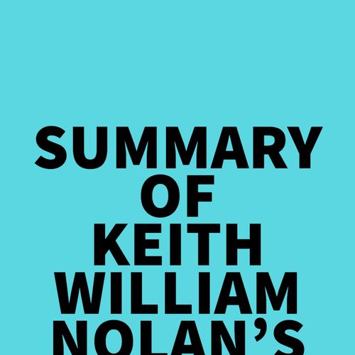 Summary of Keith William Nolan's Ripcord