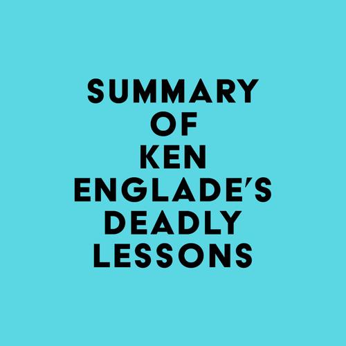 Summary of Ken Englade's Deadly Lessons