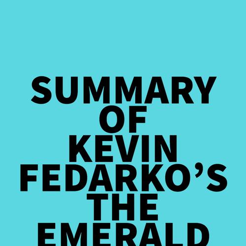 Summary of Kevin Fedarko's The Emerald Mile