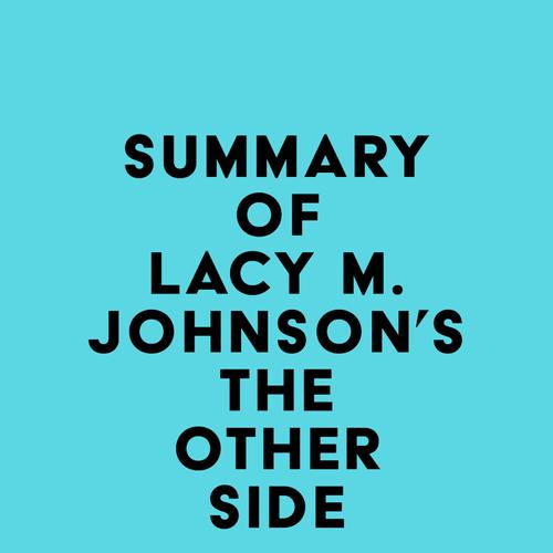 Summary of Lacy M. Johnson's The Other Side