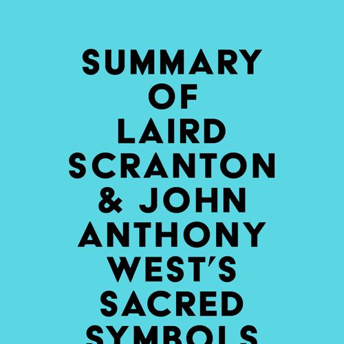 Summary of Laird Scranton & John Anthony West's Sacred Symbols of the Dogon