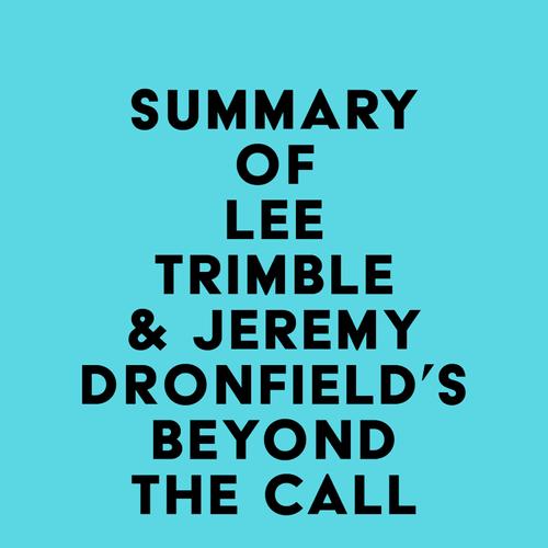 Summary of Lee Trimble & Jeremy Dronfield's Beyond The Call