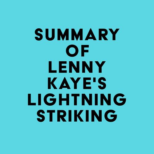 Summary of Lenny Kaye's Lightning Striking