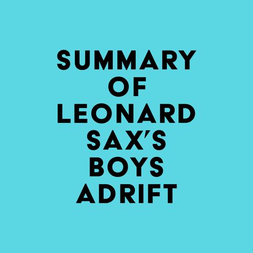 Summary of Leonard Sax's Boys Adrift