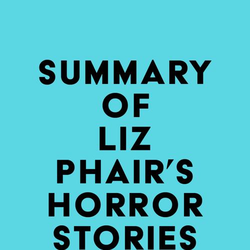 Summary of Liz Phair's Horror Stories