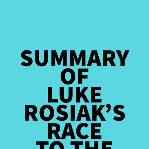 Summary of Luke Rosiak's Race to the Bottom