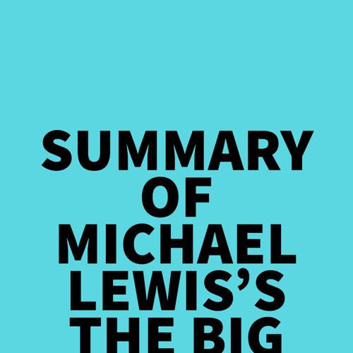 Summary of Michael Lewis's The Big Short