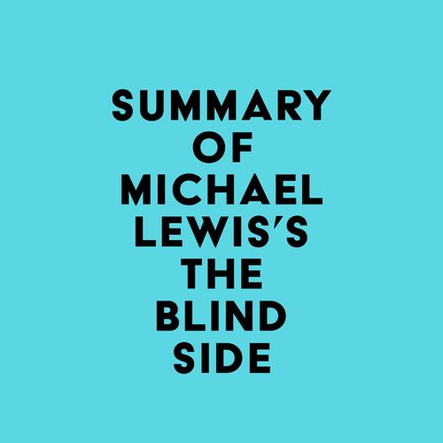 Summary of Michael Lewis's The Blind Side