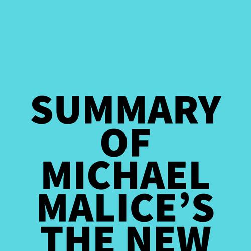 Summary of Michael Malice's The New Right