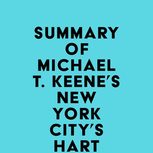 Summary of Michael T. Keene's New York City's Hart Island