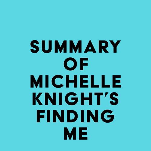 Summary of Michelle Knight's Finding Me