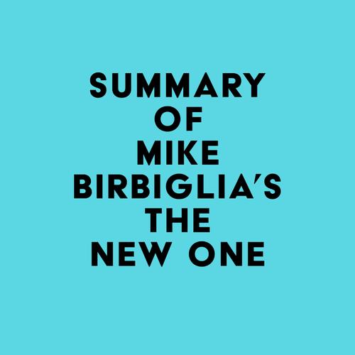 Summary of Mike Birbiglia's The New One