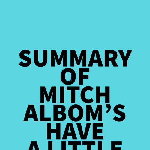 Summary of Mitch Albom's Have a Little Faith