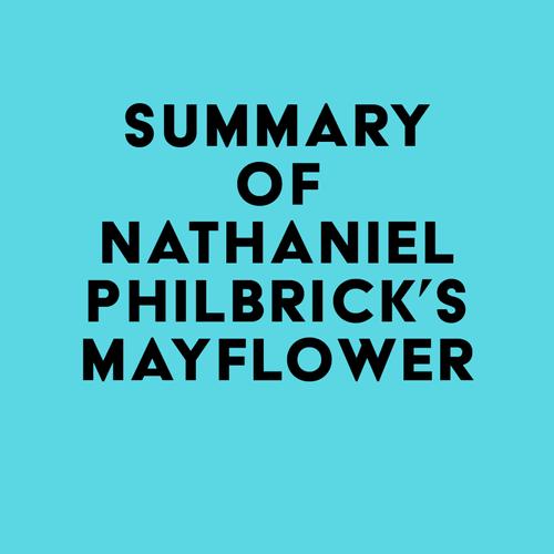 Summary of Nathaniel Philbrick's Mayflower