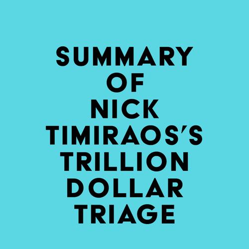 Summary of Nick Timiraos's Trillion Dollar Triage