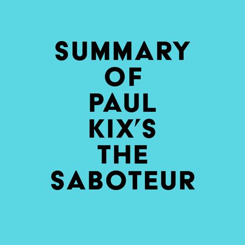 Summary of Paul Kix's The Saboteur