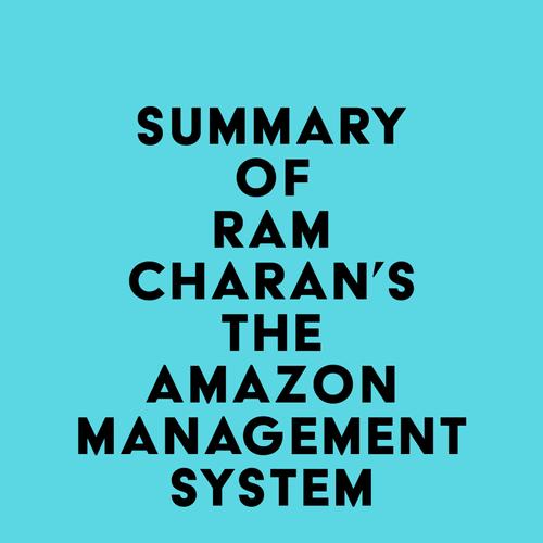 Summary of Ram Charan's The Amazon Management System