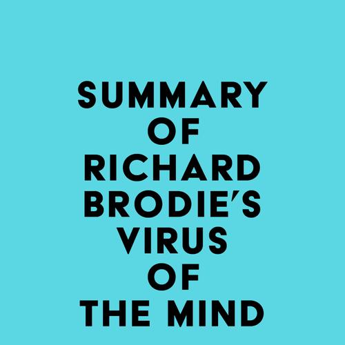 Summary of Richard Brodie's Virus of the Mind