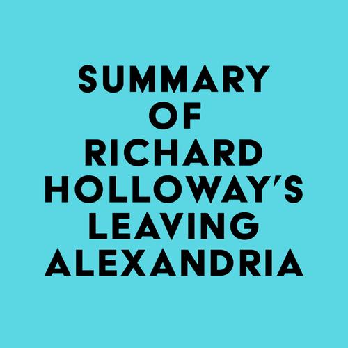 Summary of Richard Holloway's Leaving Alexandria