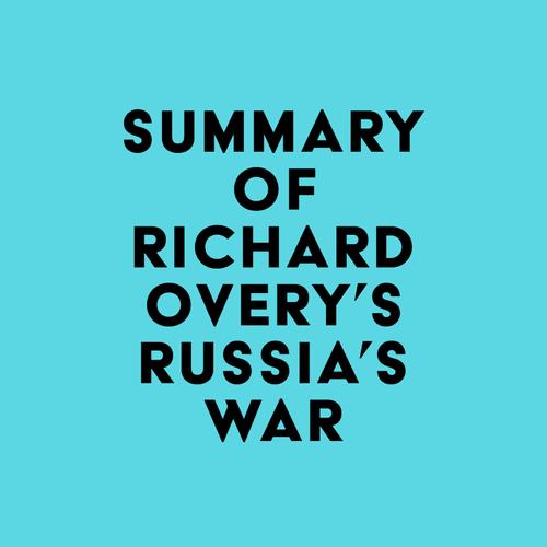 Summary of Richard Overy's Russia's War