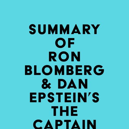 Summary of Ron Blomberg & Dan Epstein's The Captain & Me