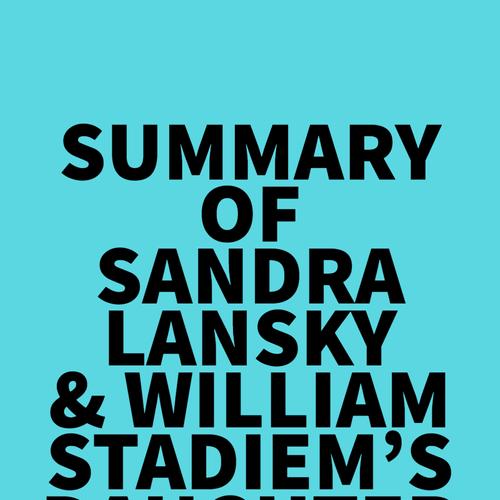 Summary of Sandra Lansky & William Stadiem's Daughter of the King