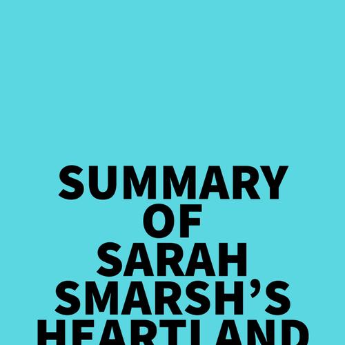 Summary of Sarah Smarsh's Heartland