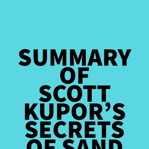 Summary of Scott Kupor's Secrets of Sand Hill Road