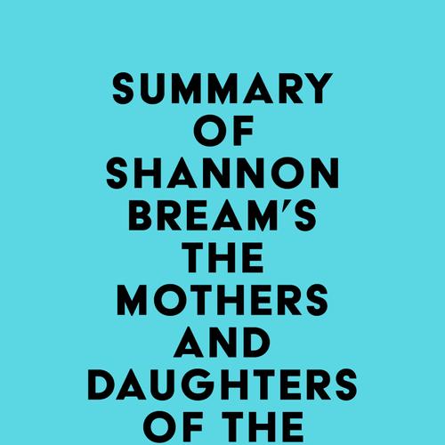 Summary of Shannon Bream's The Mothers and Daughters of the Bible Speak