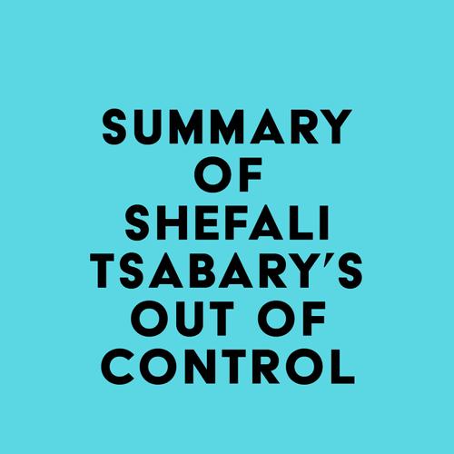 Summary of Shefali Tsabary's Out of Control