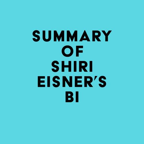 Summary of Shiri Eisner's Bi