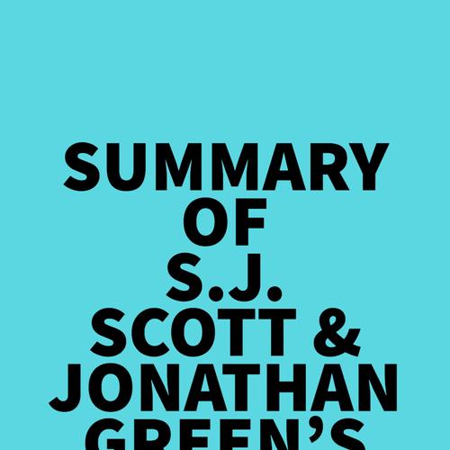 Summary of S.J. Scott & Jonathan Green's Habit Stacking