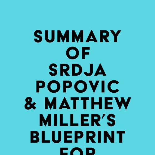 Summary of Srdja Popovic & Matthew Miller's Blueprint for Revolution