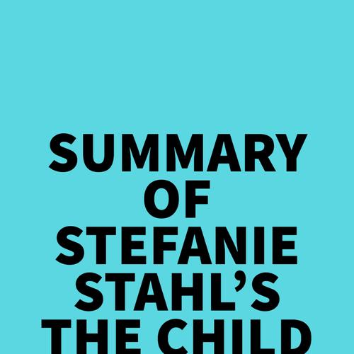 Summary of Stefanie Stahl's The Child in You