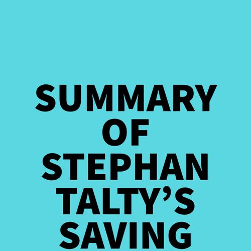 Summary of Stephan Talty's Saving Bravo