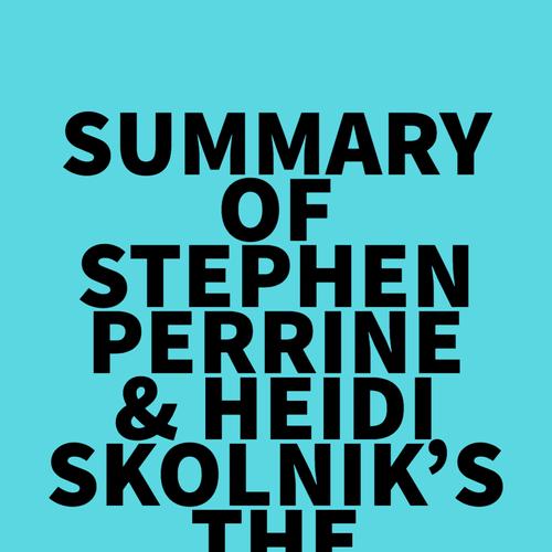 Summary of Stephen Perrine & Heidi Skolnik's The Whole Body Reset