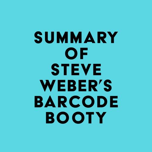 Summary of Steve Weber's Barcode Booty