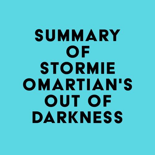 Summary of Stormie Omartian's Out of Darkness