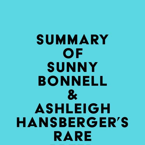 Summary of Sunny Bonnell & Ashleigh Hansberger's Rare Breed