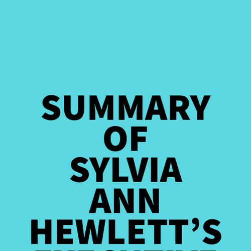 Summary of Sylvia Ann Hewlett's Executive Presence