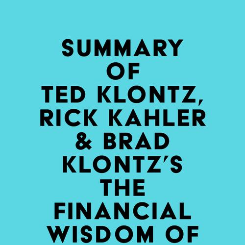 Summary of Ted Klontz, Rick Kahler & Brad Klontz's The Financial Wisdom of Ebeneezer Scrooge