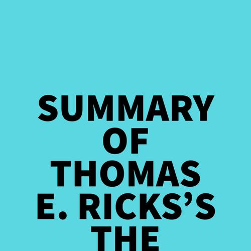 Summary of Thomas E. Ricks's The Generals