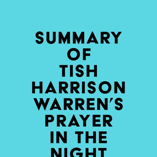 Summary of Tish Harrison Warren's Prayer in the Night