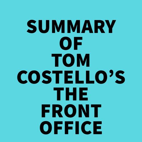 Summary of Tom Costello's The Front Office